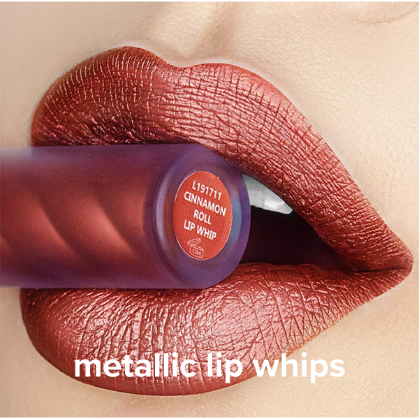 Metallic Lip Whips