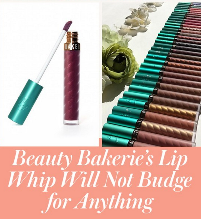 Beauty Bakerie Lip Whip Will Not Budge for Anything