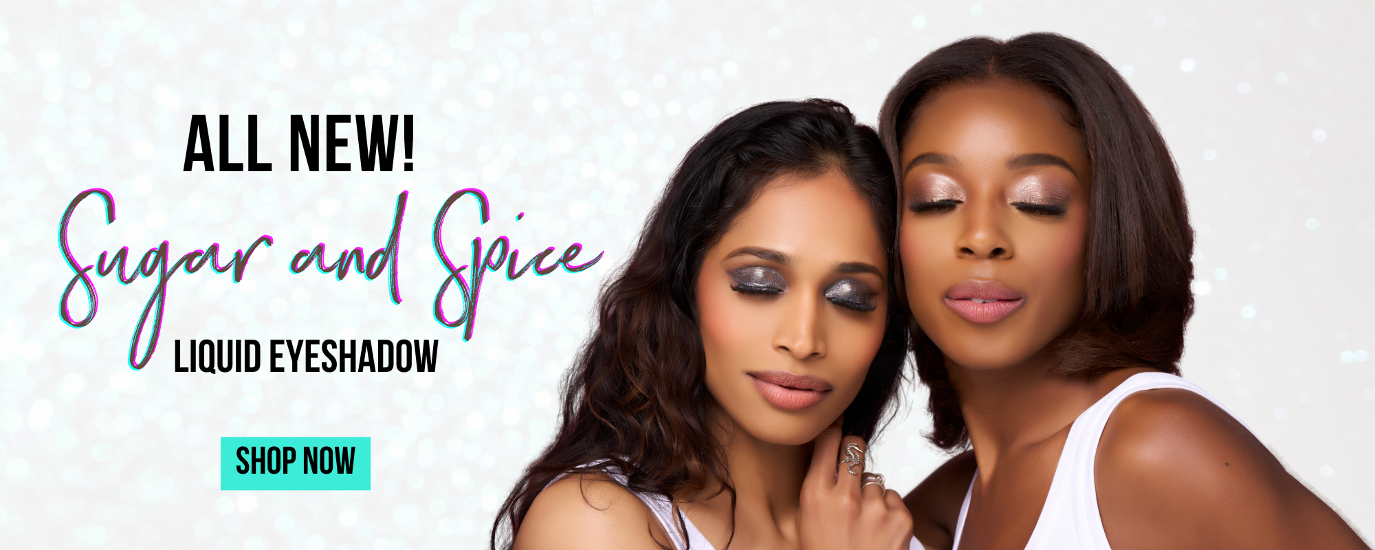 All NEW! Sugar & Spice Liquid Eyeshadow